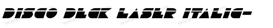 Disco Deck Laser Italic字体转换
